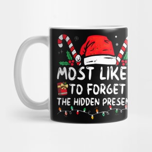 Most Likely To Forget The Hidden Presents Funny Xmas Mug